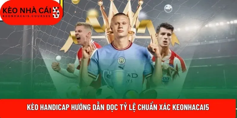 Kèo Handicap